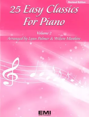 25 EASY CLASSICS FOR PIANO BK 2
