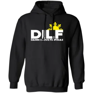 DILF Damn I Love Filipinas Unisex Pullover Hoodie