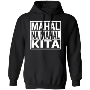 Mahal Na Mahal KIta Unisex Pullover Hoodie
