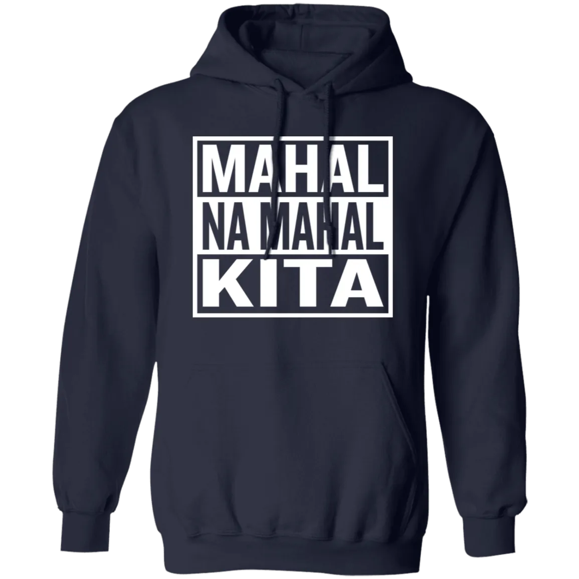 Mahal Na Mahal KIta Unisex Pullover Hoodie