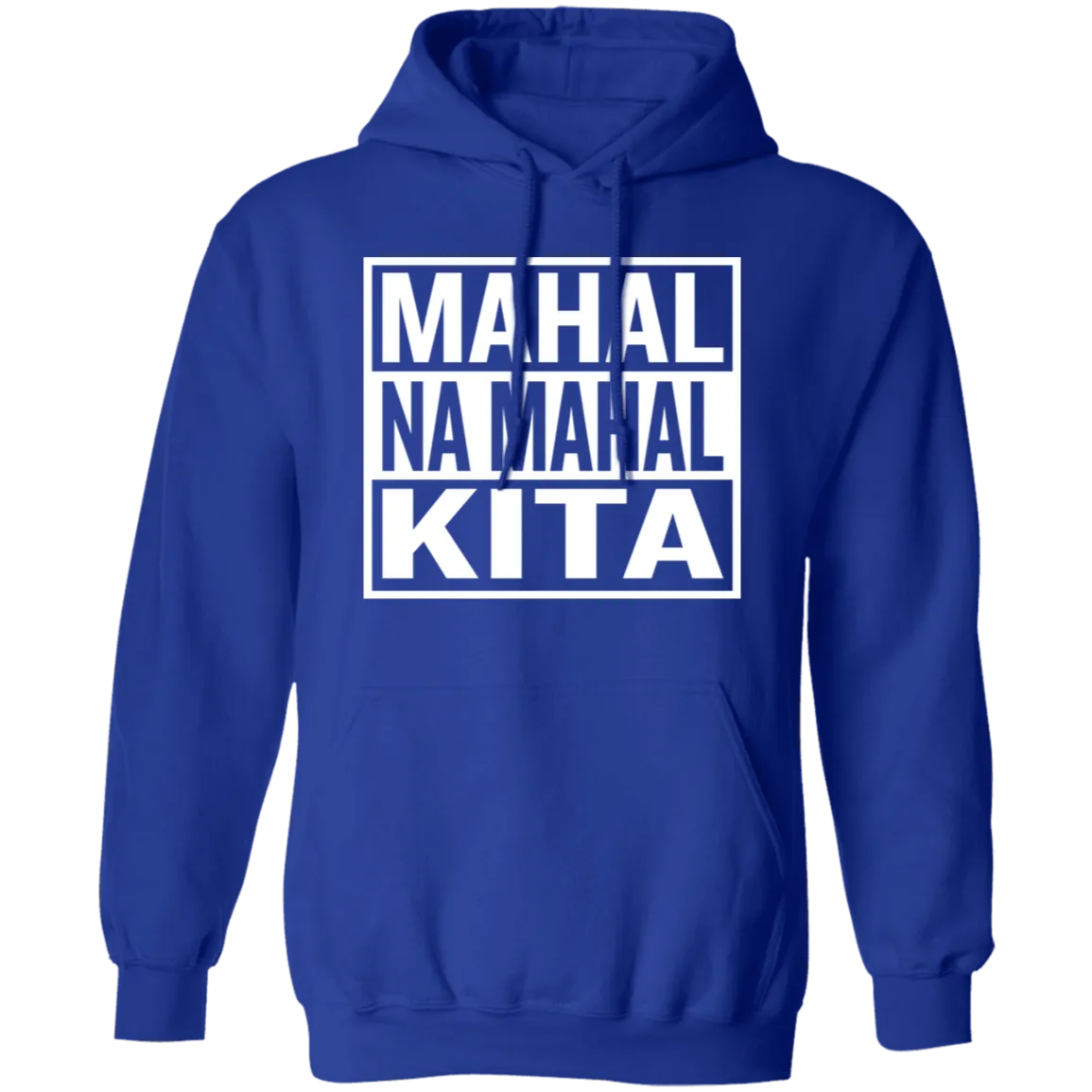Mahal Na Mahal KIta Unisex Pullover Hoodie